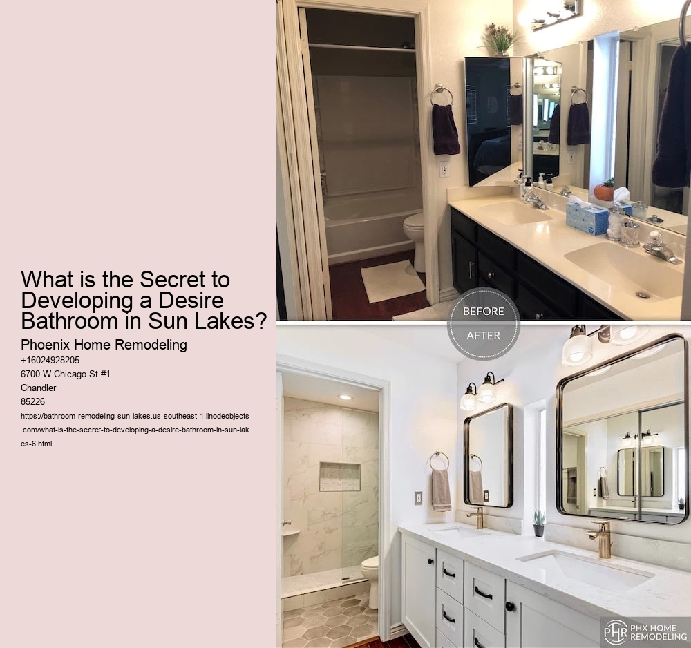 What is the Secret to Developing a Desire Bathroom in Sun Lakes?