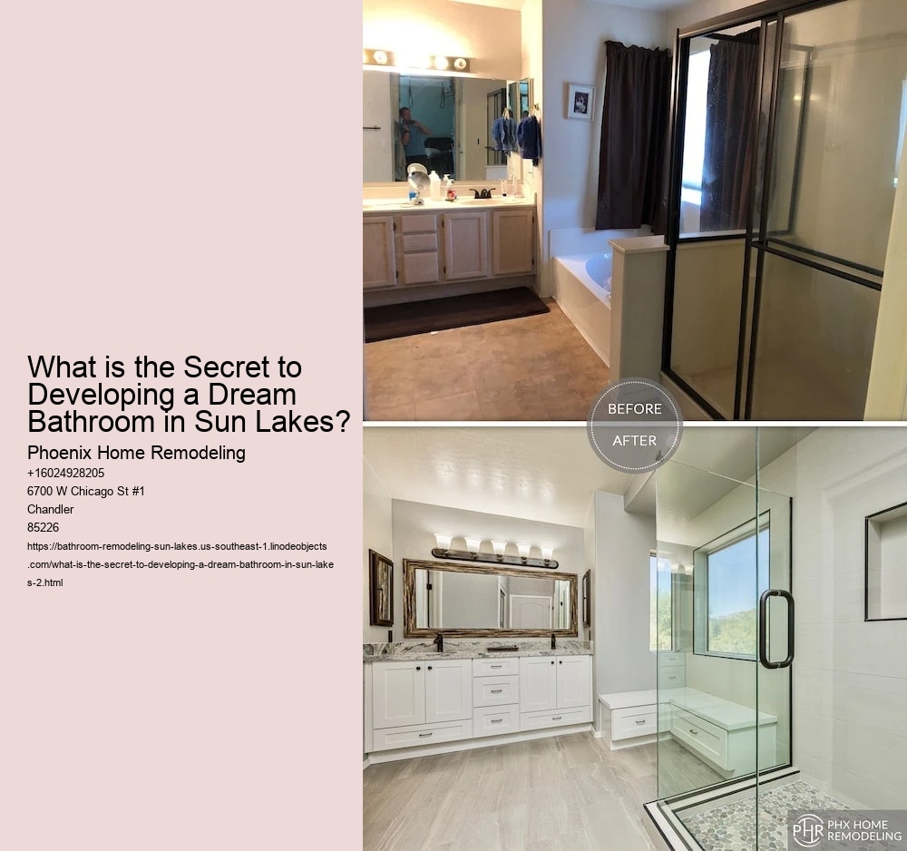 What is the Secret to Developing a Dream Bathroom in Sun Lakes?