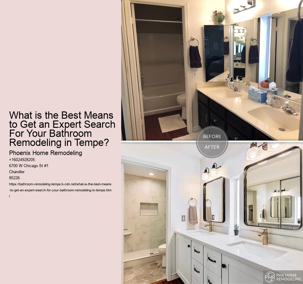 What is the Best Means to Get an Expert Search For Your Bathroom Remodeling in Tempe?