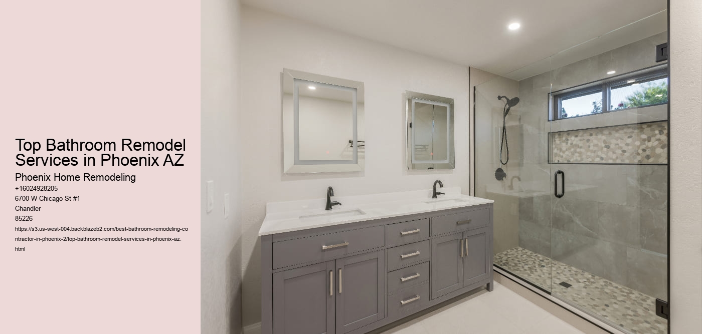 Top Bathroom Remodel Services in Phoenix AZ Phoenix Home Remodeling Top Bathroom Remodel Services in Phoenix AZ