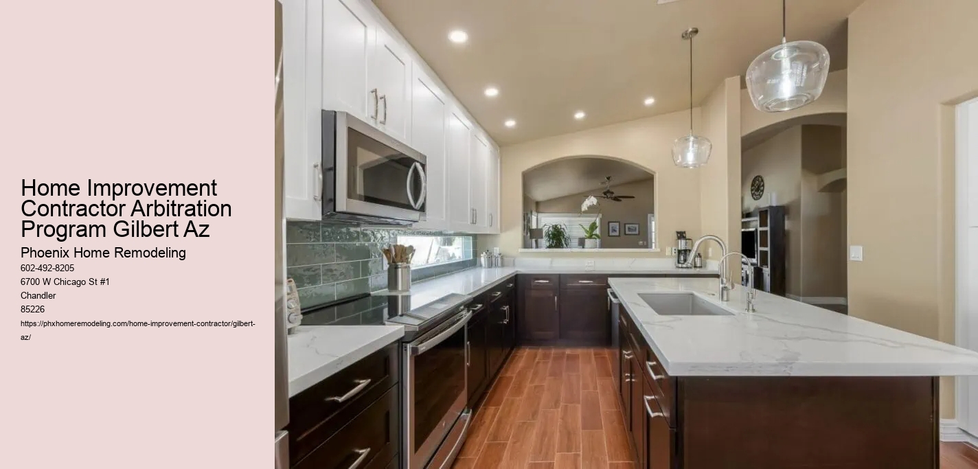 Home Improvement Contractor Arbitration Program Gilbert Az