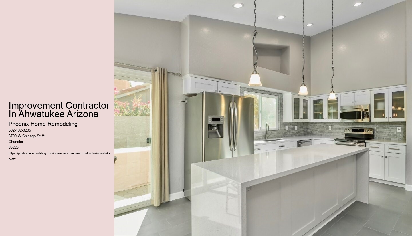 Improvement Contractor In Ahwatukee Arizona