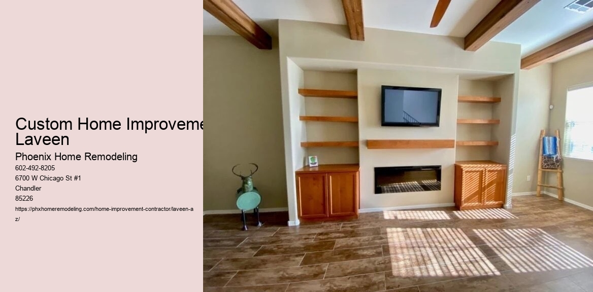 Custom Home Improvement Laveen