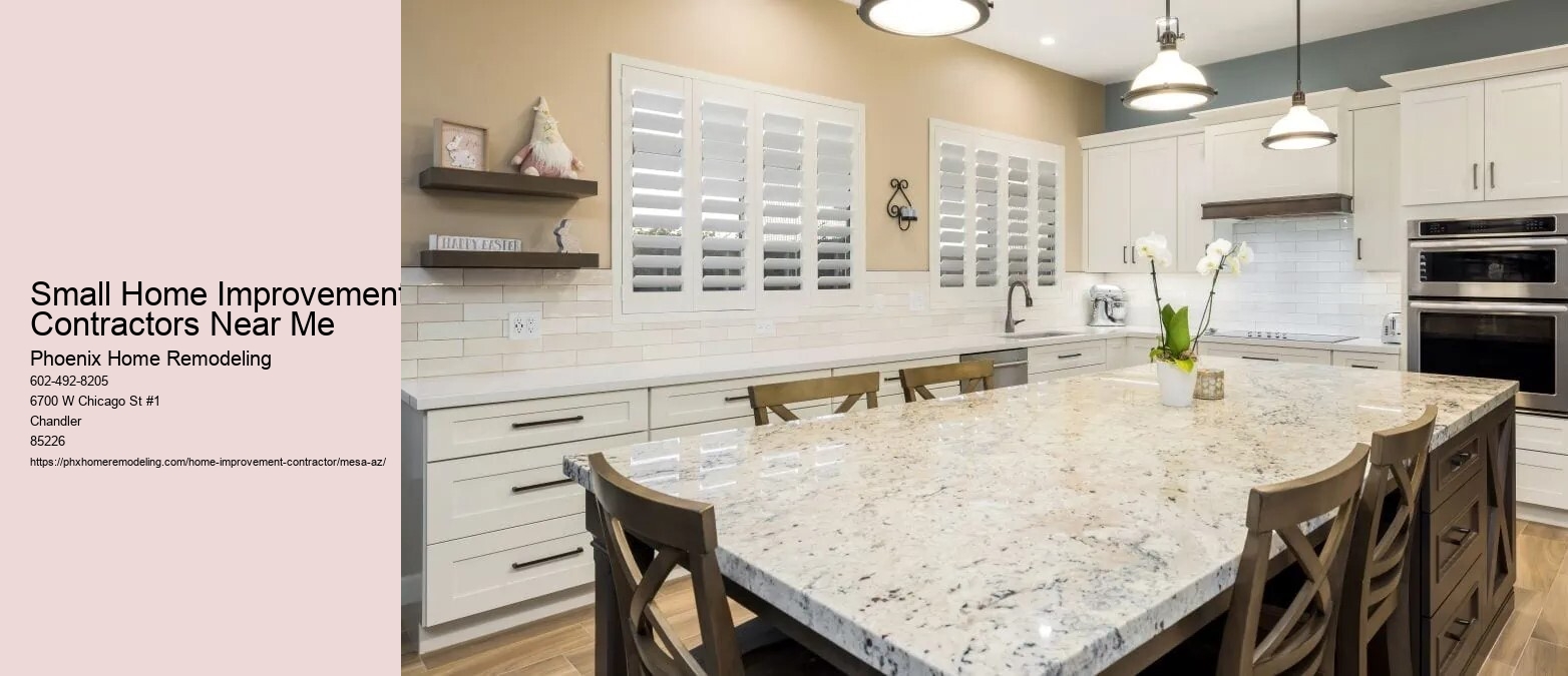 Small Home Improvement Contractors Near Me