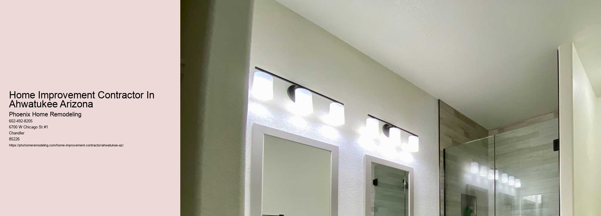 Home Improvement Contractor In Ahwatukee Arizona