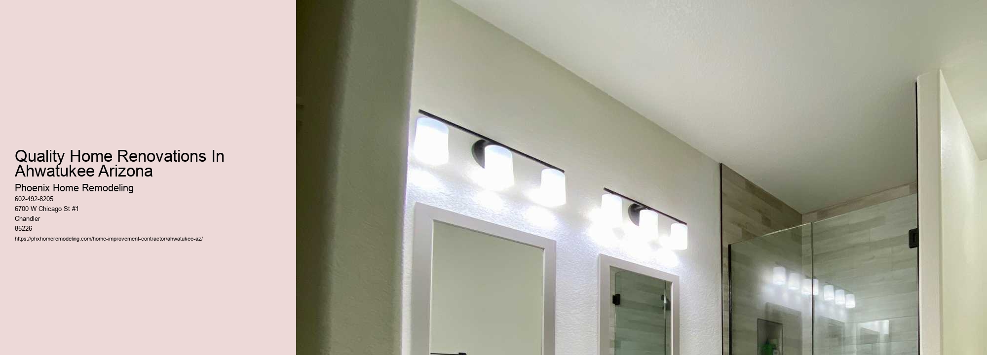 Quality Home Renovations In Ahwatukee Arizona