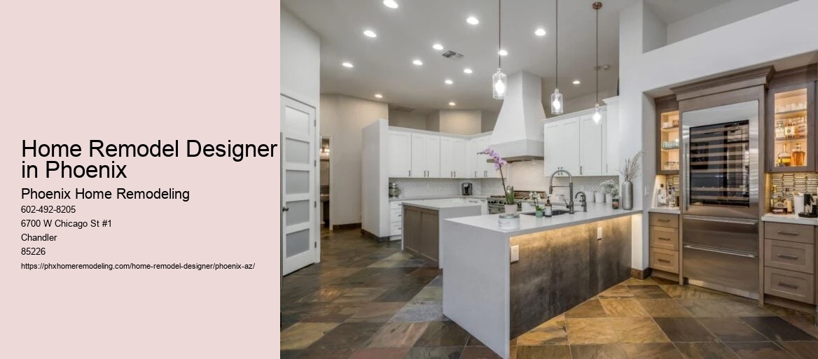Home Remodel Designer in Phoenix