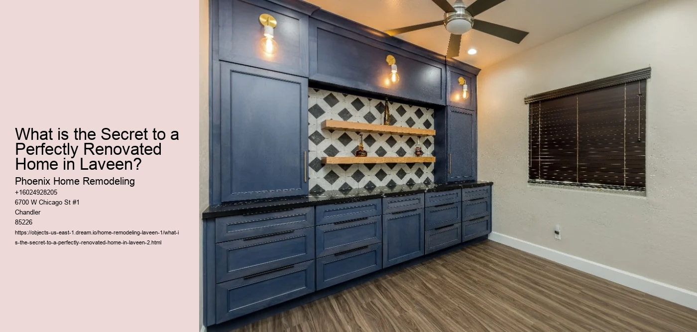 What is the Secret to a Perfectly Renovated Home in Laveen?