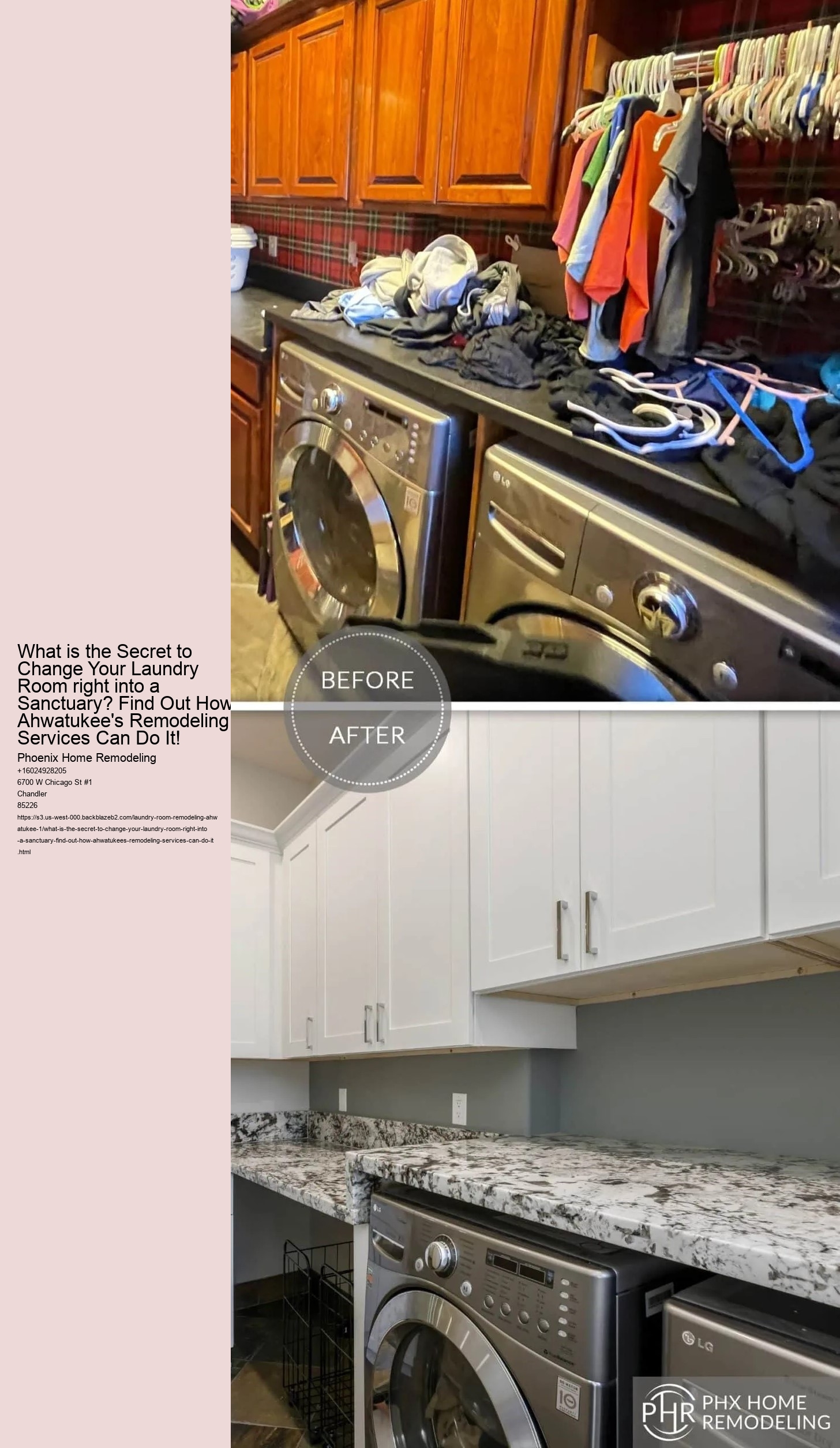 What is the Secret to Change Your Laundry Room right into a Sanctuary? Find Out How Ahwatukee's Remodeling Services Can Do It!