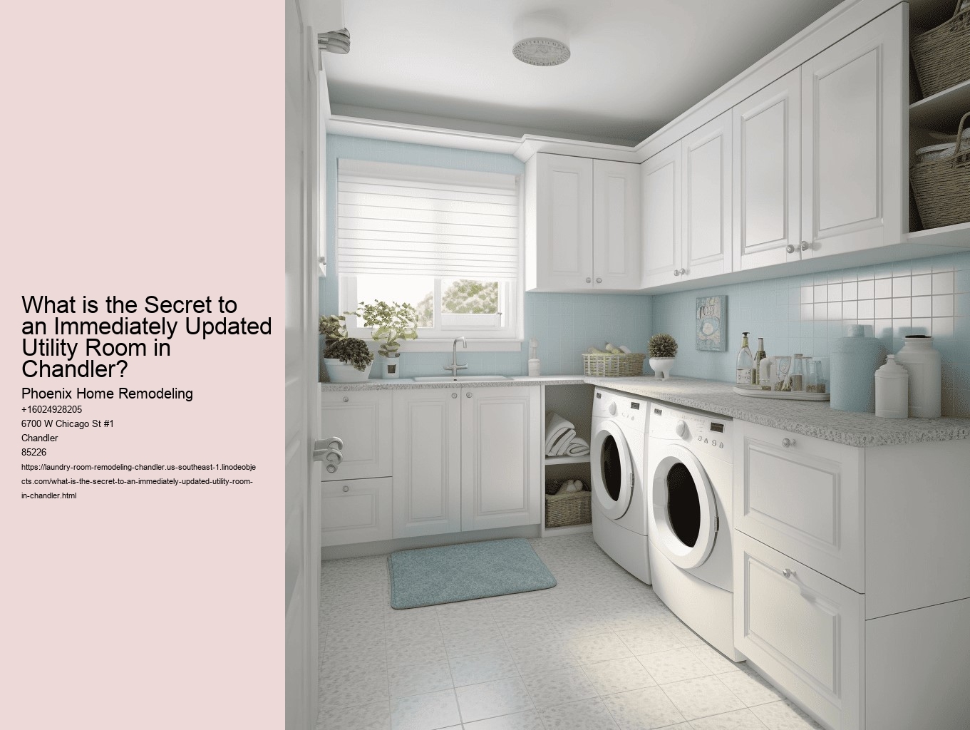 What is the Secret to an Immediately Updated Utility Room in Chandler?