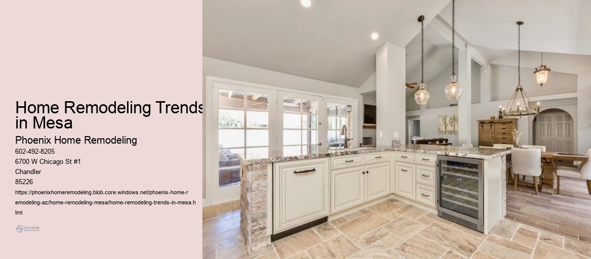 Home Remodeling Trends in Mesa