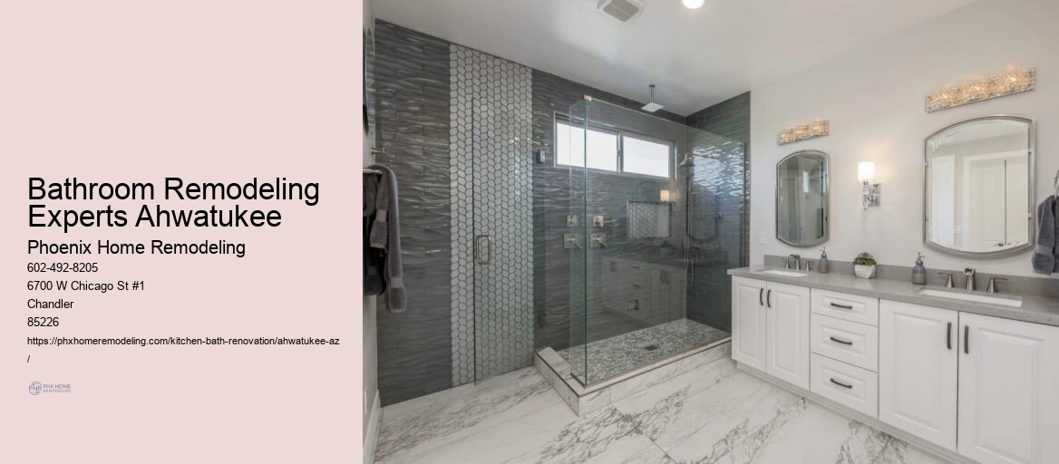 Bathroom Remodeling Experts Ahwatukee