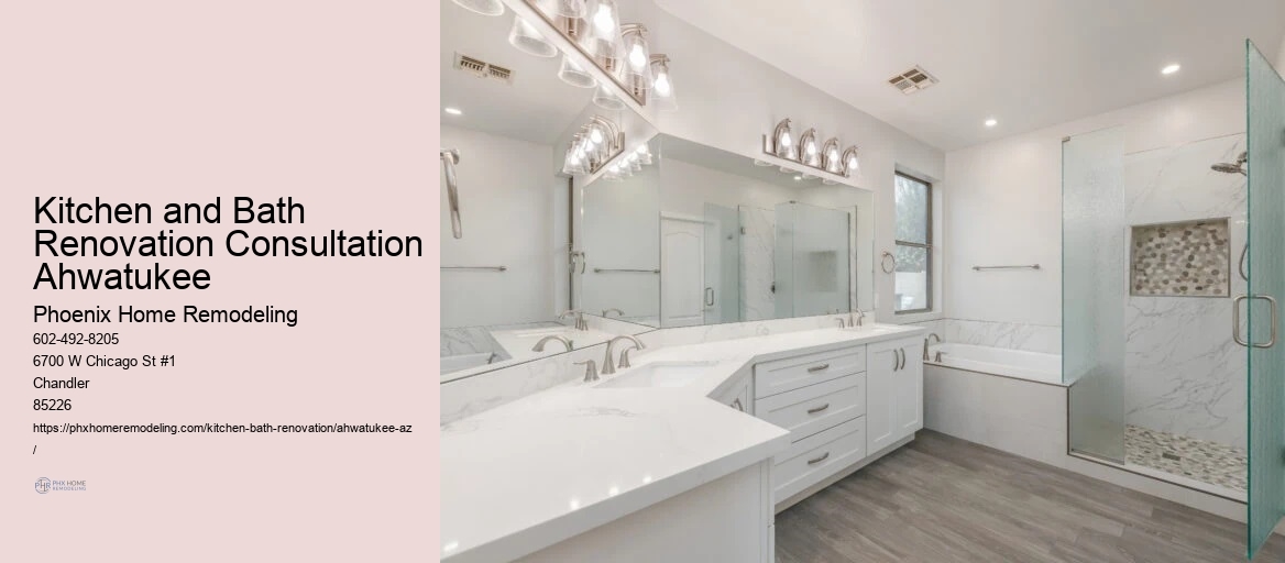 Kitchen and Bath Renovation Consultation Ahwatukee