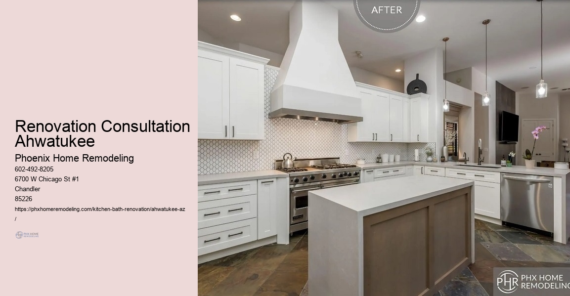 Renovation Consultation Ahwatukee