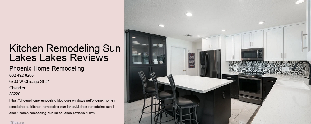 Kitchen Remodeling Sun Lakes Lakes Reviews