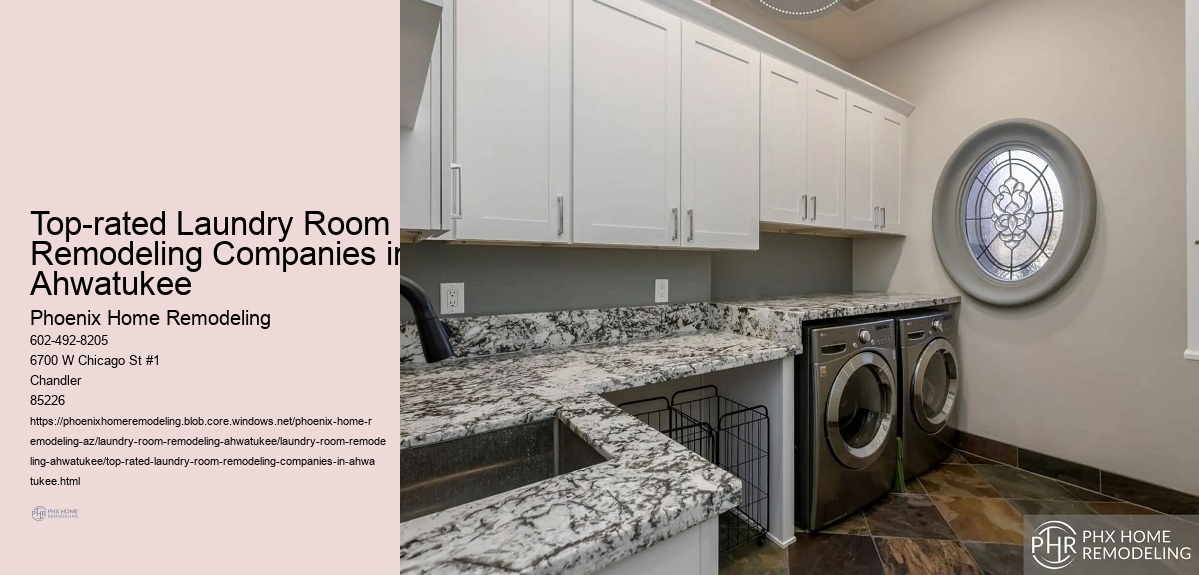 Top-rated Laundry Room Remodeling Companies in Ahwatukee