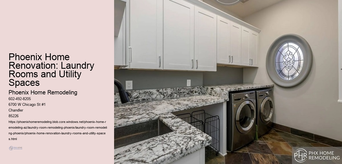 Phoenix Home Renovation: Laundry Rooms and Utility Spaces