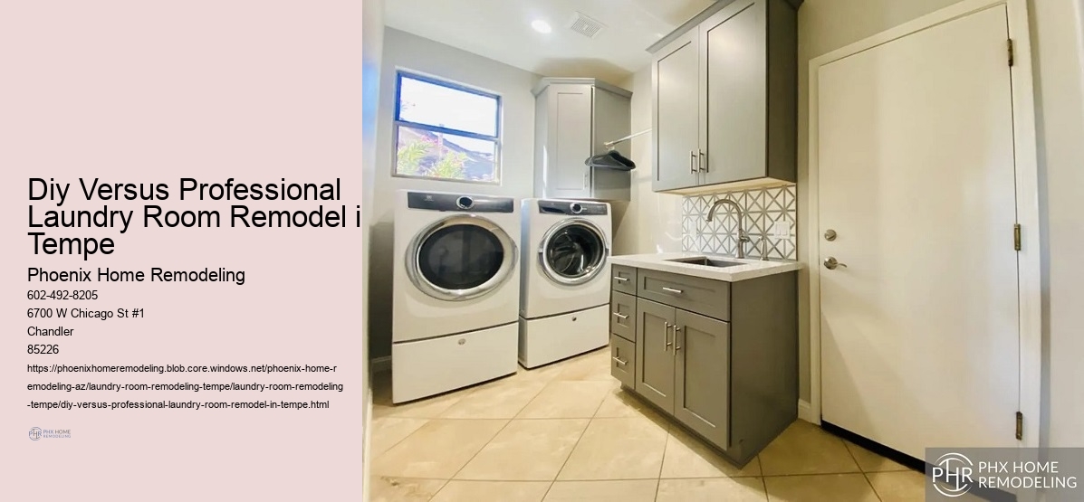 Diy Versus Professional Laundry Room Remodel in Tempe