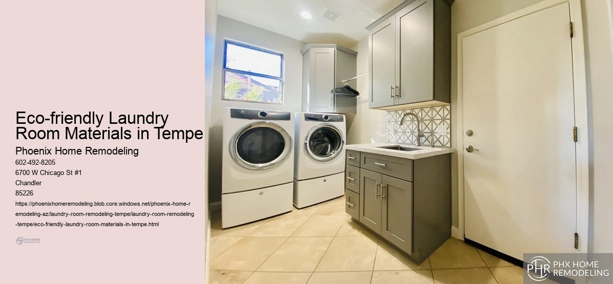 Eco-friendly Laundry Room Materials in Tempe