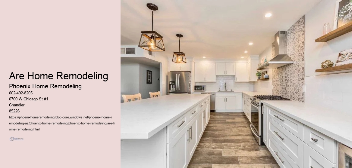 Are Home Remodeling
