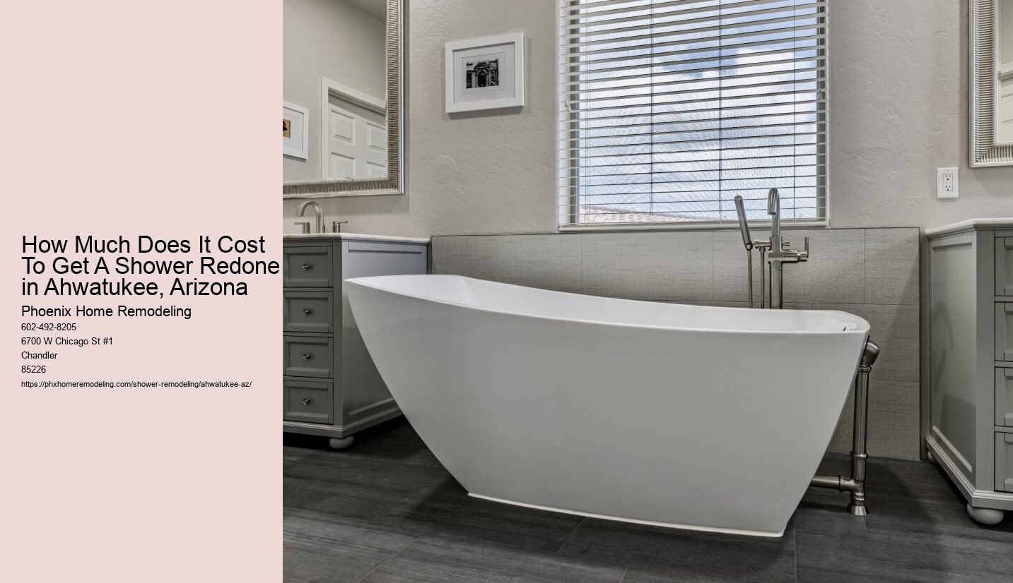 How Much Does It Cost To Get A Shower Redone in Ahwatukee, Arizona