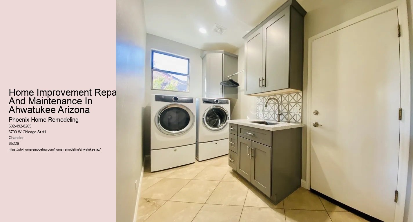 Home Improvement Repair And Maintenance In Ahwatukee Arizona