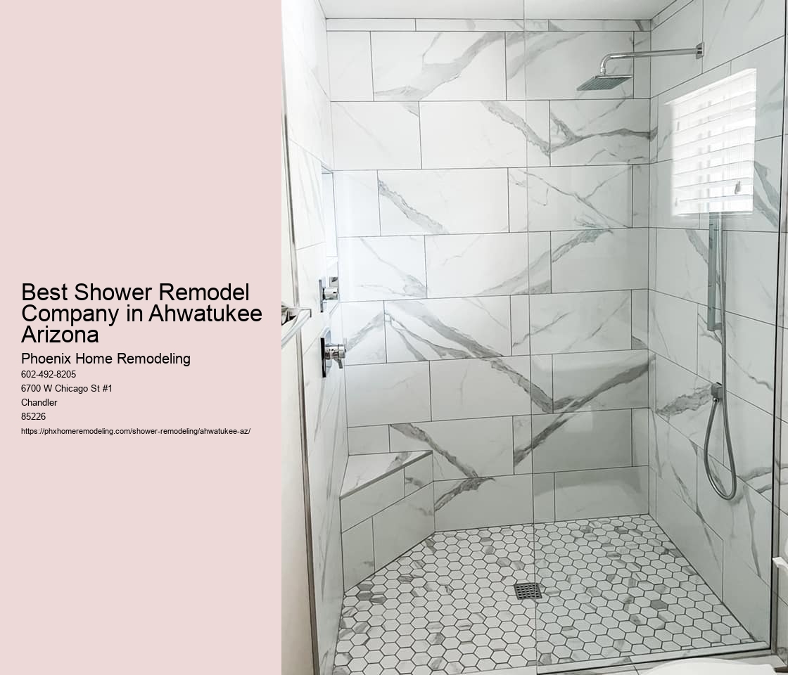 Best Shower Remodel Company in Ahwatukee Arizona