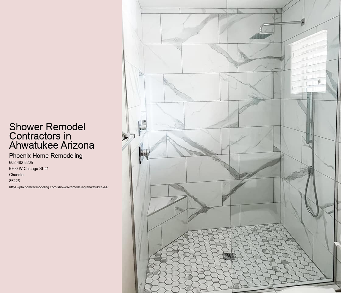 Shower Remodel Contractors in Ahwatukee Arizona