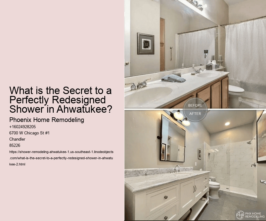 What is the Secret to a Perfectly Redesigned Shower in Ahwatukee?