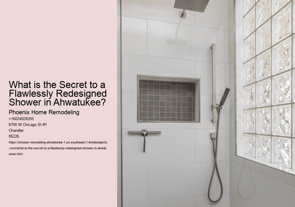 What is the Secret to a Flawlessly Redesigned Shower in Ahwatukee?