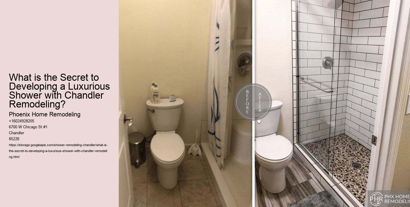 What is the Secret to Developing a Luxurious Shower with Chandler Remodeling?