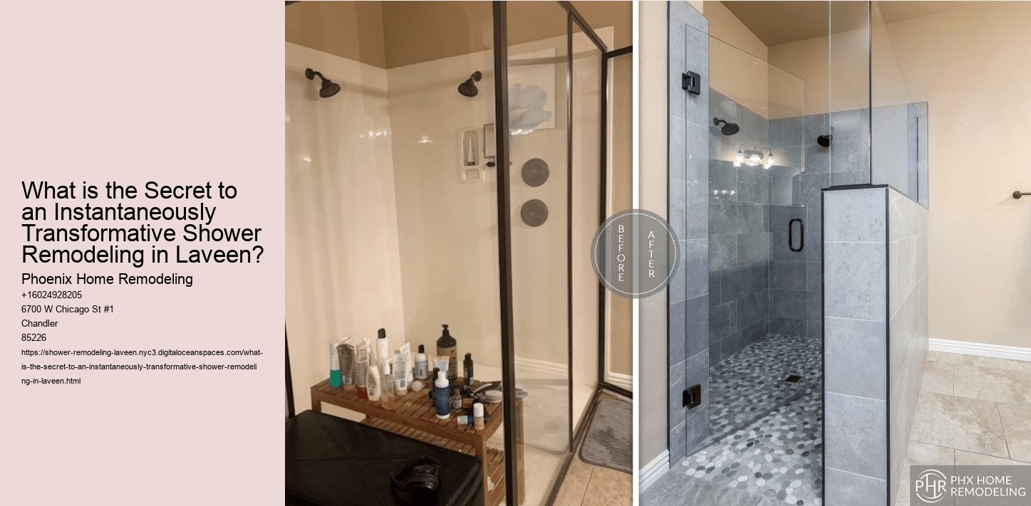 What is the Secret to an Instantaneously Transformative Shower Remodeling in Laveen?