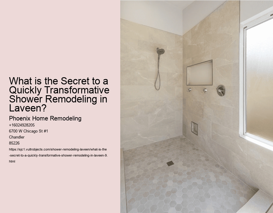 What is the Secret to a Quickly Transformative Shower Remodeling in Laveen?