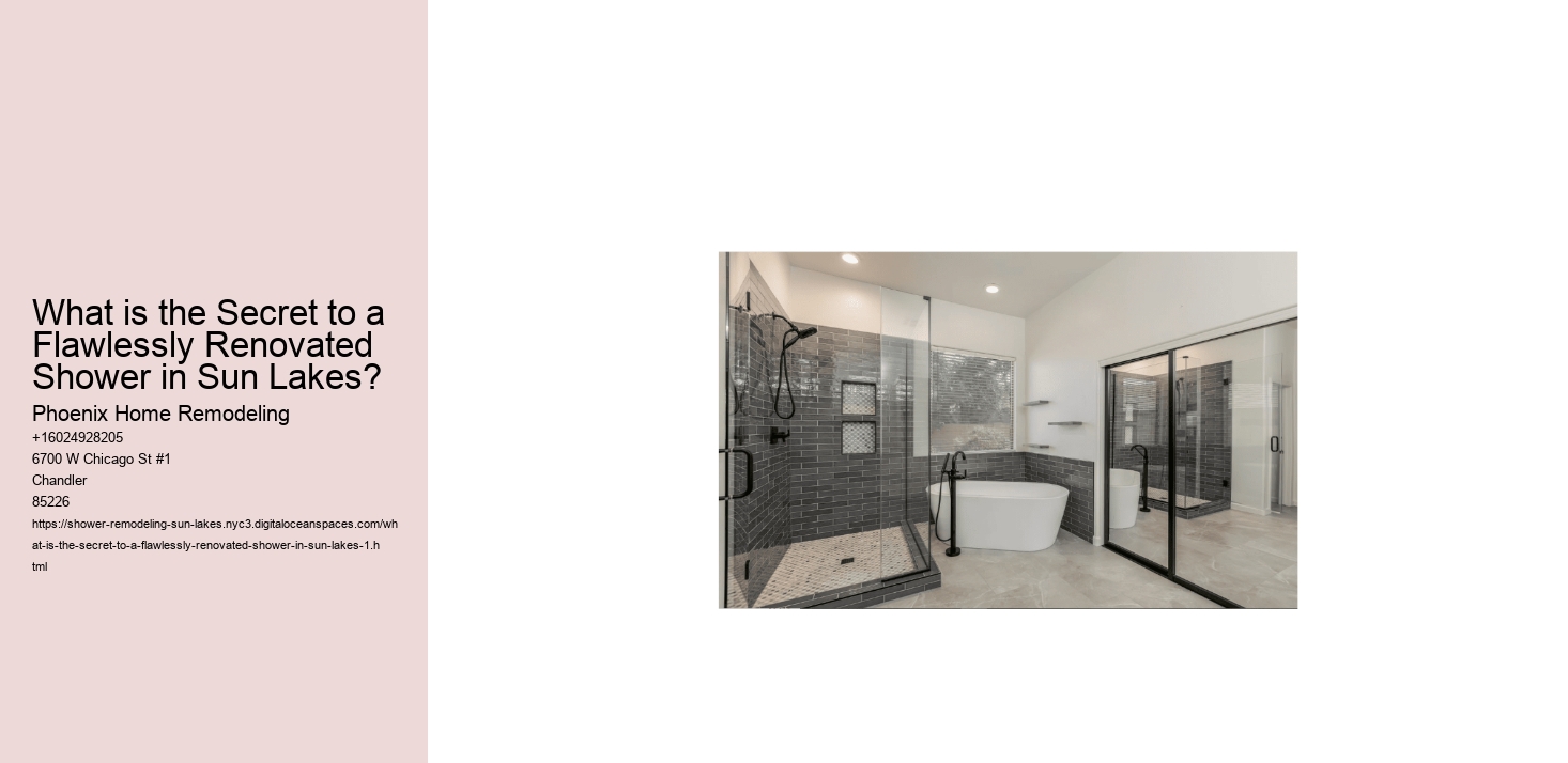 What is the Secret to a Flawlessly Renovated Shower in Sun Lakes?
