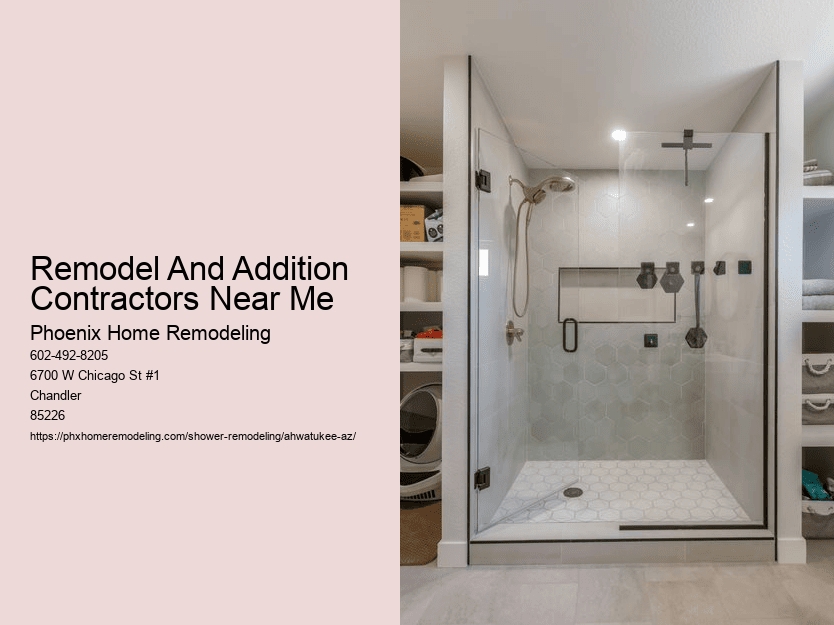 Remodel And Addition Contractors Near Me