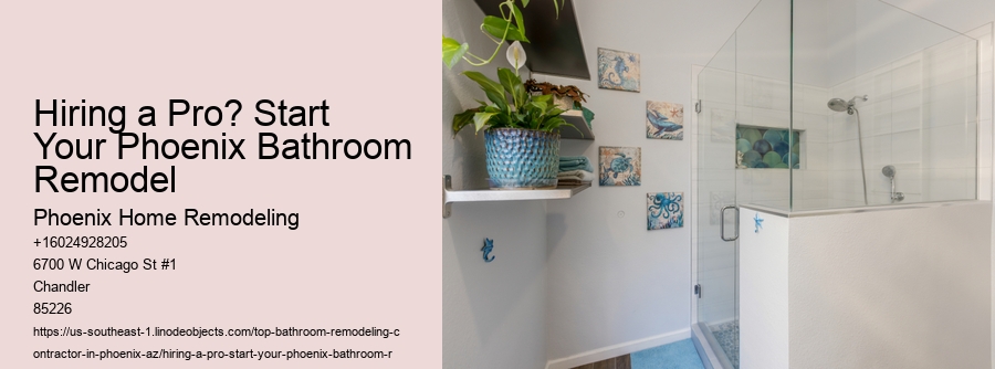 Hiring a Pro? Start Your Phoenix Bathroom Remodel
