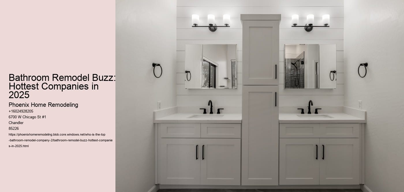 Bathroom Remodel Buzz: Hottest Companies in 2025 Phoenix Home Remodeling Bathroom Remodel Buzz: Hottest Companies in 2025