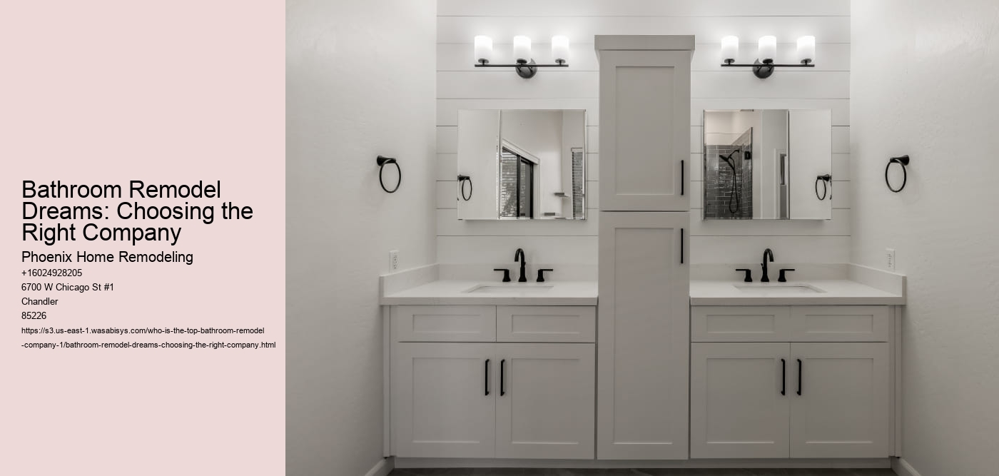 Bathroom Remodel Dreams: Choosing the Right Company Phoenix Home Remodeling Bathroom Remodel Dreams: Choosing the Right Company