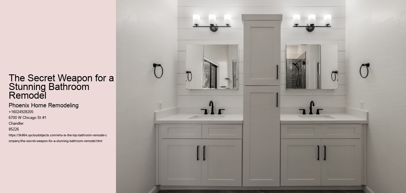 The Secret Weapon for a Stunning Bathroom Remodel Phoenix Home Remodeling The Secret Weapon for a Stunning Bathroom Remodel