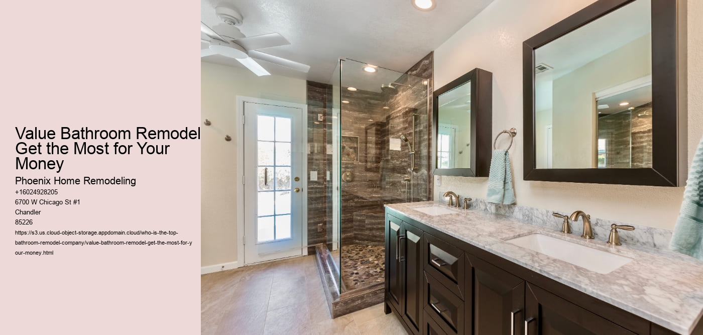 Value Bathroom Remodel: Get the Most for Your Money